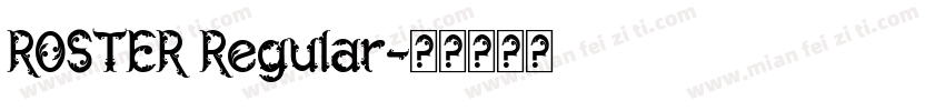 ROSTER Regular字体转换